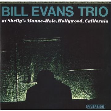 Bill Evans Trio - At Shelly's Manne-Hole (180g 2LP 45RPM Analogue Productions)
