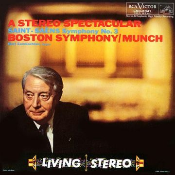Charles Munch - A Stereo Spectacular: Saint-Saens Symphony No.3 (SACD)