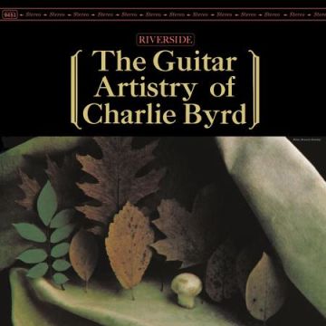 Charlie Byrd - The Artistry Of Charlie Byrd (180g 2LP 45RPM Analogue Productions)