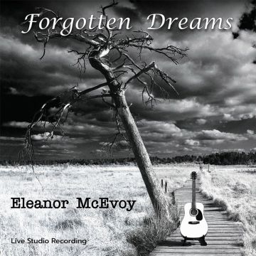Eleanor McEvoy - Forgotten Dreams (Chasing the Dragon Audiophile CD)
