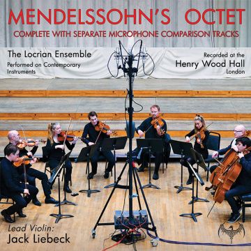 Mendelssohn Octet and Microphone Comparisons (Chasing the Dragon Audiophile CD)