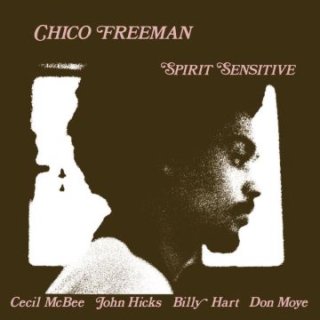 Chico Freeman - Spirit Sensitive (180g LP Analogue Productions)