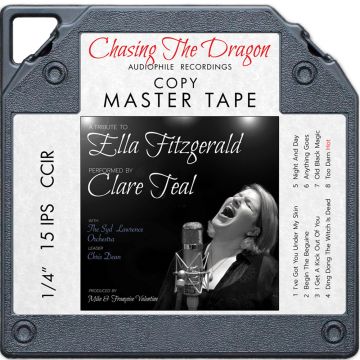 Ella Fitzgerald Performed By Clare Teal (Chasing the Dragon 1/4" 15 ips Tape)