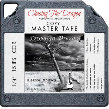 Eleanor McEvoy - Forgotten Dreams (Chasing the Dragon 1/4" 15 ips Tape)