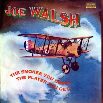 Joe Walsh - The Smoker You Drink, Player You Get (180g LP Analogue Productions)