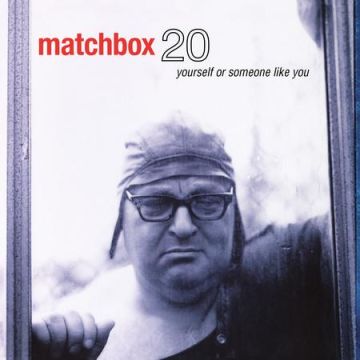 Matchbox Twenty - Yourself Or Someone Like You (SACD Analogue Productions)