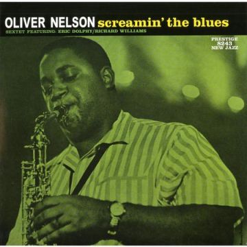 Oliver Nelson - Screamin' the Blues (180g LP Analogue Productions) Stereo
