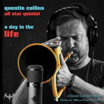 Quentin Collins Quintet - Day in the Life (Chasing the Dragon Direct Cut LP)