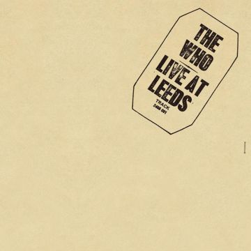 The Who - Live At Leeds (180g 2LP 45RPM Analogue Productions)