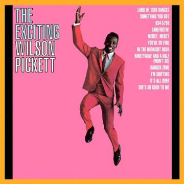 Wilson Pickett - Exciting Wilson Pickett (180g 2LP 45RPM Analogue Productions)